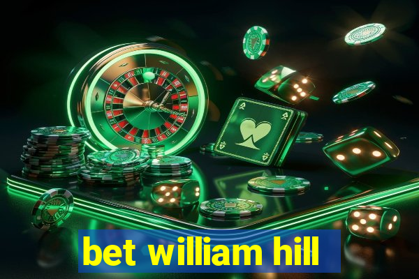 bet william hill